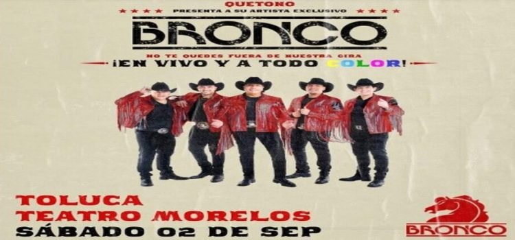Bronco estará de regreso en Toluca Bronco estará de regreso en Toluca