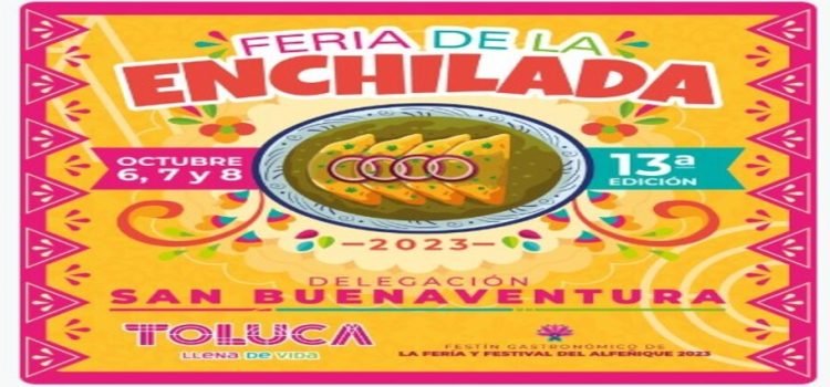 Habrá Feria de la Enchilada en Toluca