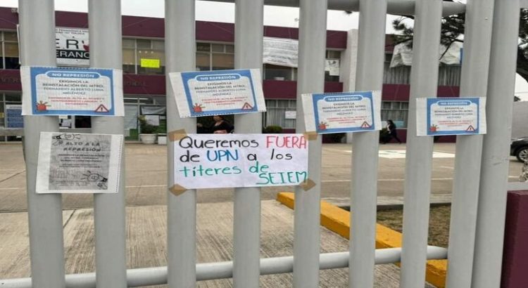 SEIEM y el GEM no acceden diálogo con estudiantes en paro por deficiencias en la UPN de Toluca