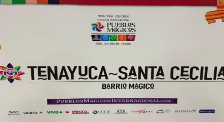 Nombran a Tenayuca y Santa Cecilia como ‘Barrios Mágicos’ de Edomex