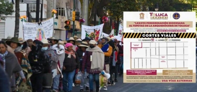 Cierres viales en Toluca por Peregrinación Diocesana al Tepeyac