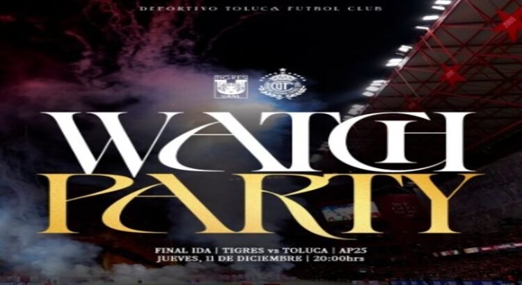 Anuncian "Watch Party" para el partido de ida en el Estadio Nemesio Diez Anuncian “Watch Party” para el partido de ida en el Estadio Nemesio Diez